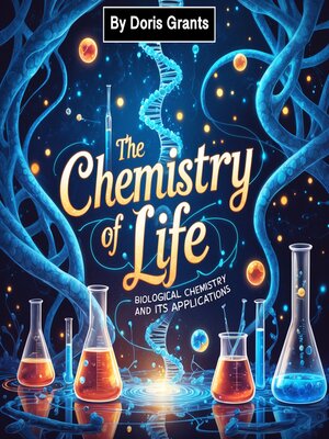 cover image of The Chemistry of Life
